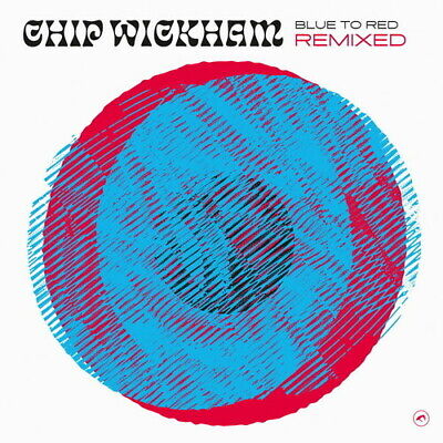 Cover for Chip Wickham · Blue to Red Remixed (VINYL) (2021)