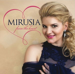 From the Heart - Mirusia - Muziek - TIMBRE REC. - 8718456049161 - 2 maart 2017