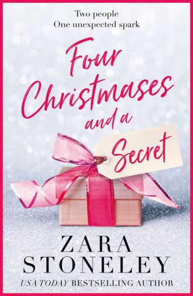 Cover for Zara Stoneley · Four Christmases and a Secret - The Zara Stoneley Romantic Comedy Collection (Paperback Bog) (2019)