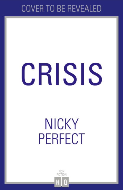 Cover for Nicky Perfect · Crisis (Paperback Book) (2023)