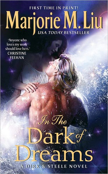 Cover for Marjorie M. Liu · In the Dark of Dreams (Paperback Book) (2010)