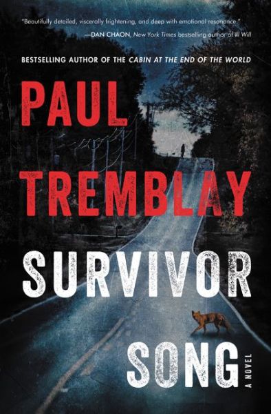 Cover for Paul Tremblay · Survivor Song: A Novel (Hardcover Book) (2020)