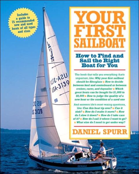 Cover for Daniel Spurr · Your First Sailboat (Paperback Book) [Ed edition] (2004)