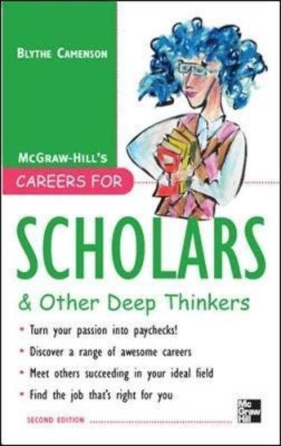 Cover for Blythe Camenson · Careers for Scholars &amp; Other Deep Thinkers (Paperback Book) (2008)