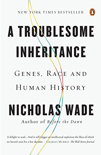 Cover for Nicholas Wade · A Troublesome Inheritance: Genes, Race and Human History (Taschenbuch) (2015)