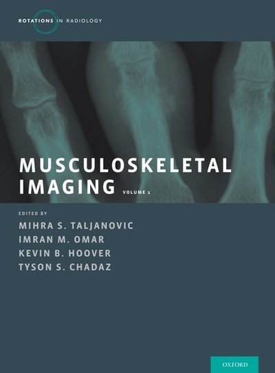Cover for Musculoskeletal Imaging Volume 1: Trauma, Arthritis, and Tumor and Tumor-Like Conditions - Rotations in Radiology (Gebundenes Buch) (2019)