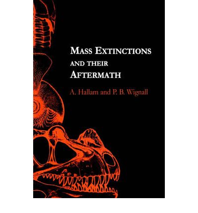 Cover for Hallam · Mass Extinctions and Their Aftermath (Taschenbuch) (1997)