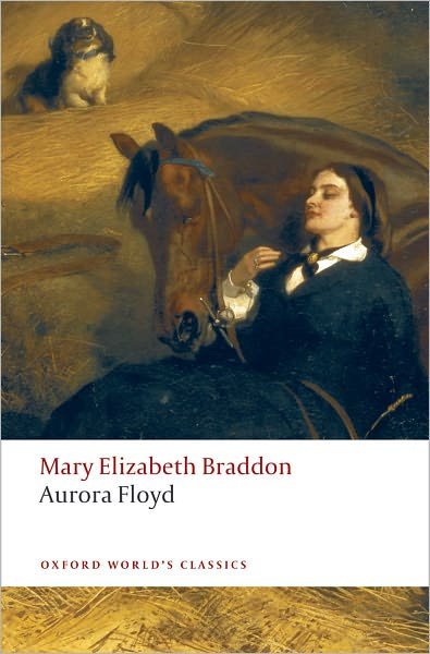 Cover for Mary Elizabeth Braddon · Aurora Floyd - Oxford World's Classics (Pocketbok) (2008)