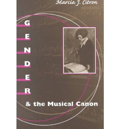 Cover for Marcia J. Citron · Gender and the Musical Canon (Paperback Book) [New edition] (2000)