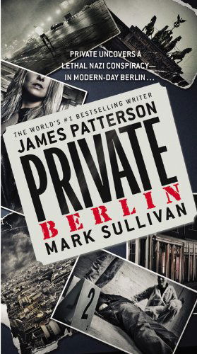 Cover for Mark Sullivan · Private Berlin (Innbunden bok) [Lrg edition] (2013)
