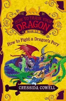 Cover for Cressida Cowell · How to fight a dragon's fury (Bog) [First U.S. trade paperback edition. edition] (2016)