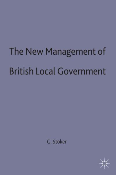 Cover for Gerry Stoker · The New Management of British Local Governance - Government beyond the Centre (Paperback Book) (1999)