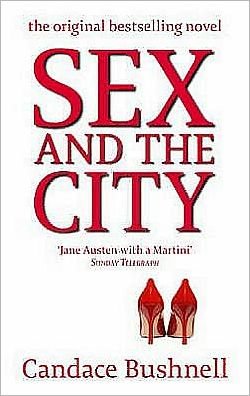 Cover for Candace Bushnell · Sex And The City: And Just Like That... 25 Years of Sex and the City (Pocketbok) (2008)