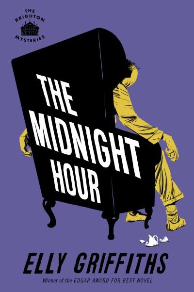 Cover for Elly Griffiths · The Midnight Hour - Brighton Mysteries (Inbunden Bok) (2021)