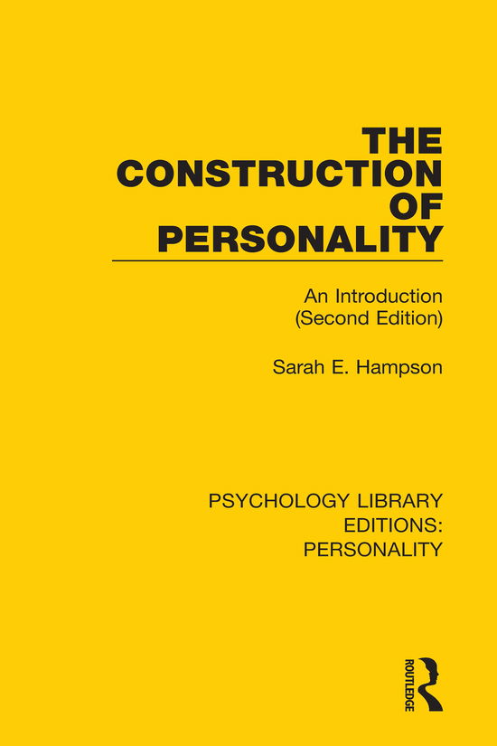 Cover for Sarah E. Hampson · The Construction of Personality: An Introduction (Second Edition) - Psychology Library Editions: Personality (Paperback Book) (2021)