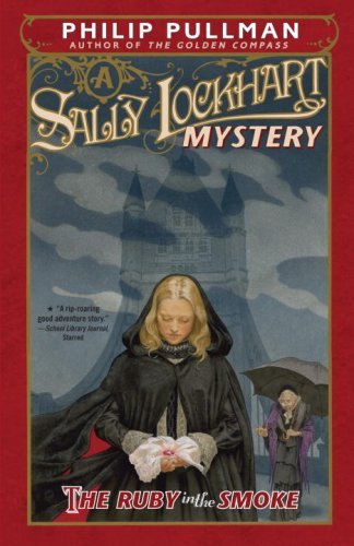Cover for Philip Pullman · The Ruby in the Smoke: A Sally Lockhart Mystery - Sally Lockhart (Pocketbok) [Reprint edition] (2008)