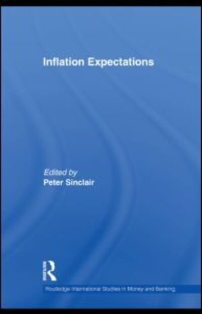 Cover for Peter Sinclair · Inflation Expectations - Routledge International Studies in Money and Banking (Taschenbuch) (2013)