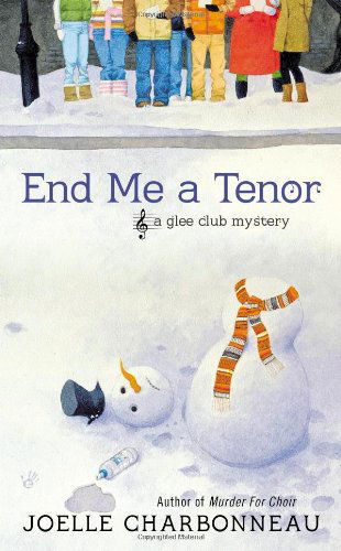 Cover for Joelle Charbonneau · End Me a Tenor - A Glee Club Mystery (Paperback Book) (2013)