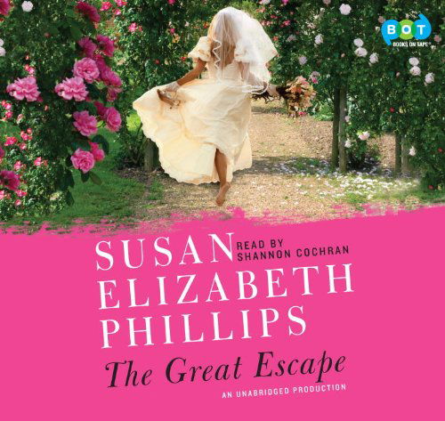 Great Escape, the (Lib) (Cd) - Susan Elizabeth Phillips - Audiobook - Books on Tape - 9780449012161 - 10 lipca 2012