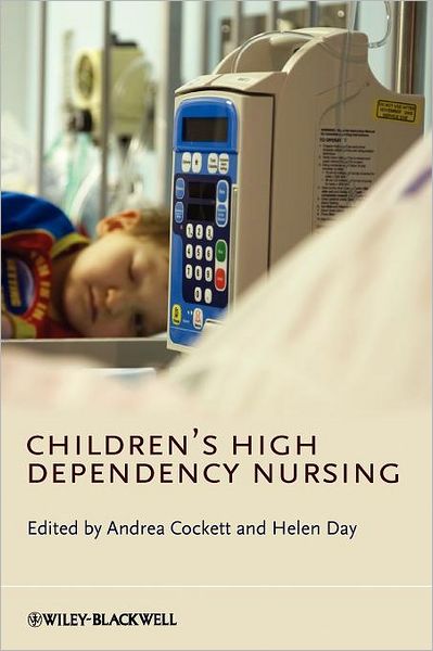 Cover for A Cockett · Children's High Dependency Nursing (Paperback Book) (2009)