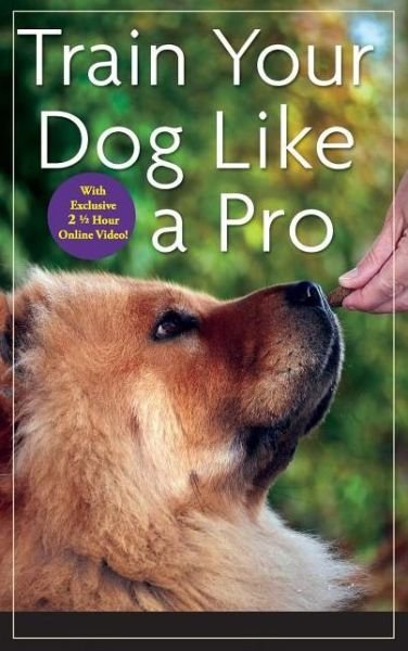 Cover for Jean Donaldson · Train Your Dog Like a Pro (Inbunden Bok) (2010)