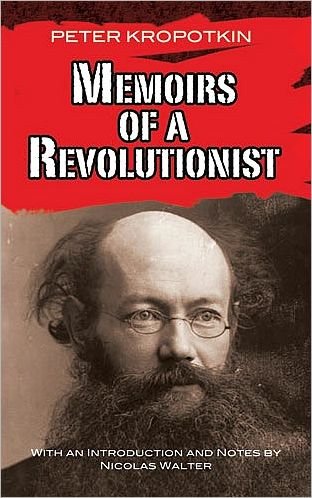 Cover for Peter Kropotkin · Memoirs of a Revolutionist - Dover Books on History, Political and Social Science (Paperback Bog) (2010)