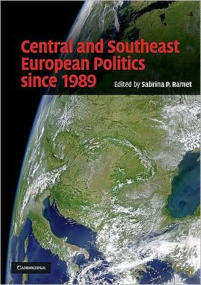 Cover for Sabrina P Ramet · Central and Southeast European Politics since 1989 (Paperback Book) (2010)