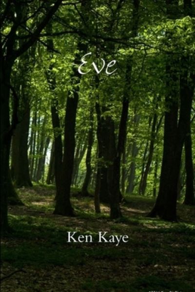 Cover for Ken Kaye · Eve (Book) (2007)