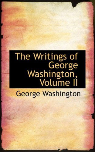 Cover for George Washington · The Writings of George Washington, Volume II (Hardcover Book) (2008)