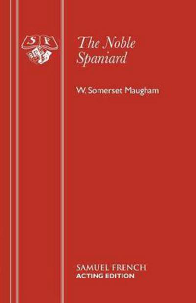 Cover for W. Somerset Maugham · Noble Spaniard (Paperback Book) (1948)