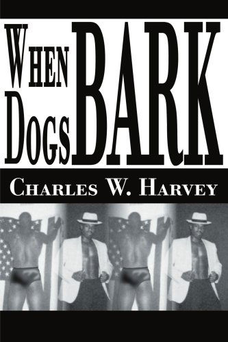 Cover for Charles Harvey · When Dogs Bark (Paperback Book) (2000)