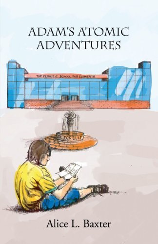 Cover for Alice Baxter · Adam?s Atomic Adventures (Taschenbuch) (2007)