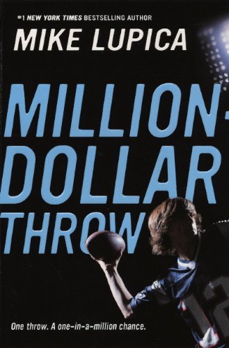 Cover for Mike Lupica · The Million Dollar Throw (Hardcover Book) [Turtleback School &amp; Library Binding edition] (2010)