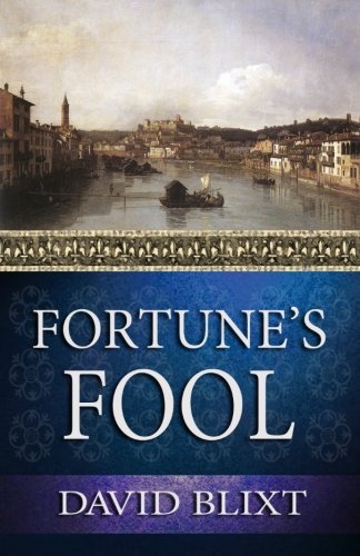 Cover for David Blixt · Fortune's Fool (Star-cross'd) (Volume 3) (Paperback Book) (2013)