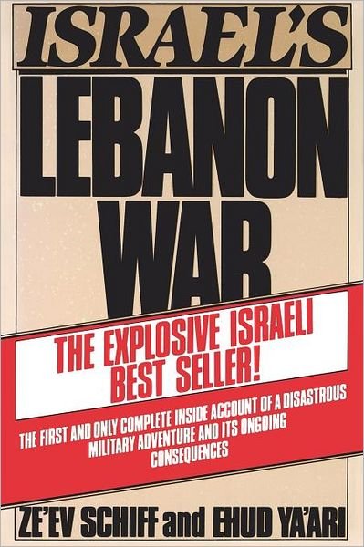 Cover for Zeev Schiff · Israel's Lebanon War (Paperback Bog) (1985)