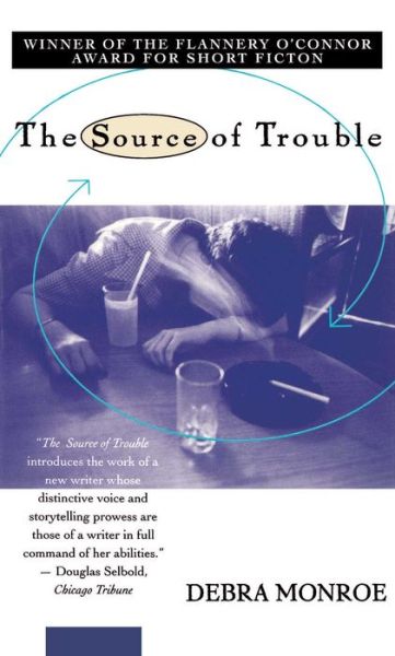 Cover for Debra Monroe · Source of Trouble (Paperback Book) [Reprint edition] (1995)