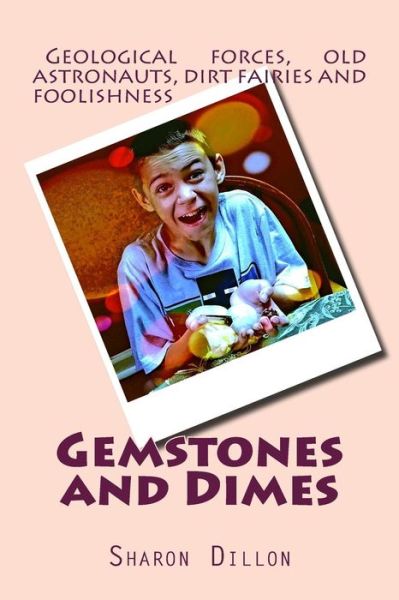 Cover for Sharon Dillon · Gemstones and Dimes (Paperback Book) (2018)