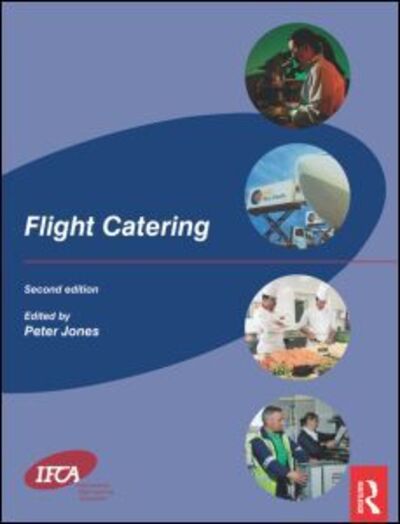 Flight Catering - Peter Jones - Books - Taylor & Francis Ltd - 9780750662161 - January 13, 2004