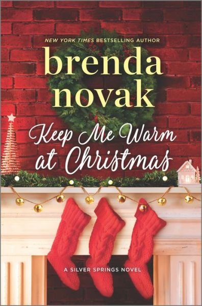 Cover for Brenda Novak · Keep Me Warm at Christmas (Gebundenes Buch) (2021)