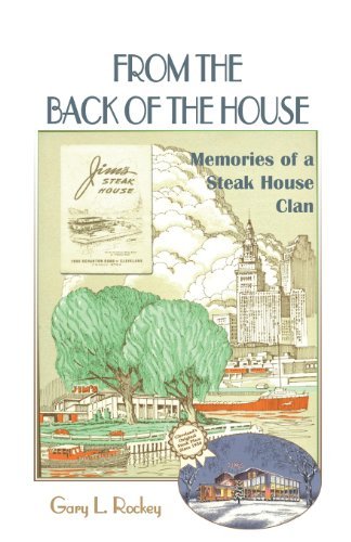 Cover for G L Rockey · From the Back of the House: Memories of a Steak House Clan (Paperback Bog) (2013)