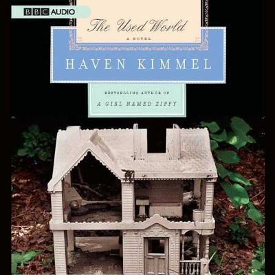 Cover for Haven Kimmel · The Used World Lib/E (CD) (2007)