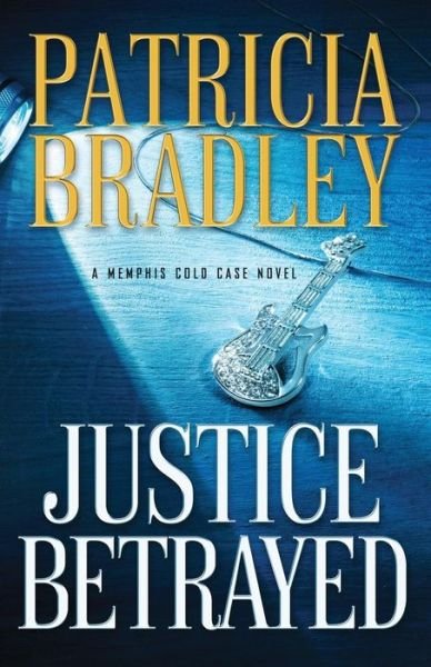 Cover for Patricia Bradley · Justice Betrayed (Paperback Book) (2018)