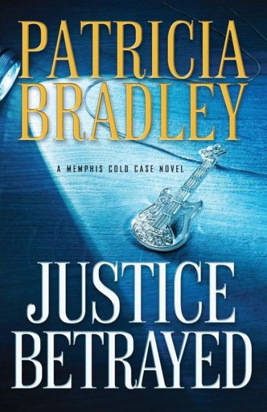 Cover for Patricia Bradley · Justice Betrayed (Pocketbok) (2018)