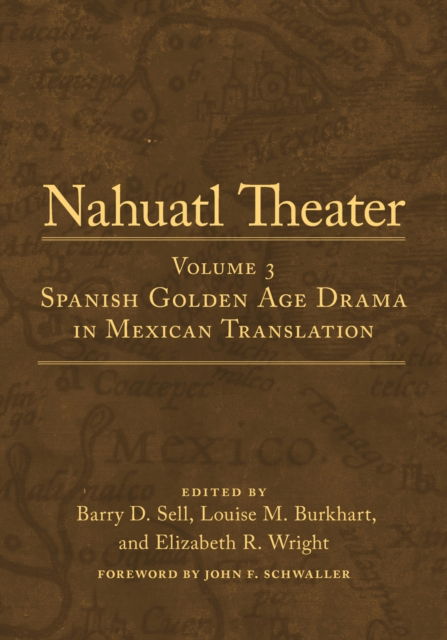 Cover for John F. Schwaller · Nahuatl Theater (Paperback Book) (2023)