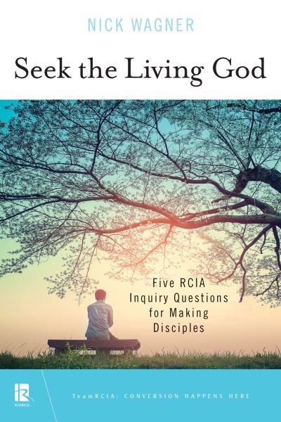 Cover for Nick Wagner · Seek the Living God (Taschenbuch) (2017)