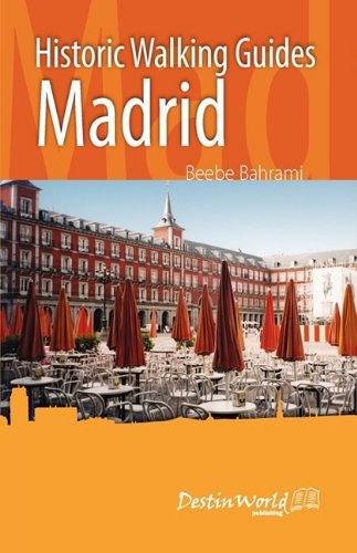 Cover for Beebe Bahrami · Historic Walking Guides Madrid (Paperback Book) [1st edition] (2009)