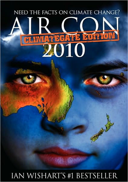 Cover for Ian Wishart · Air Con: Climategate 2010 Edition (Paperback Book) [Second, Updated edition] (2010)