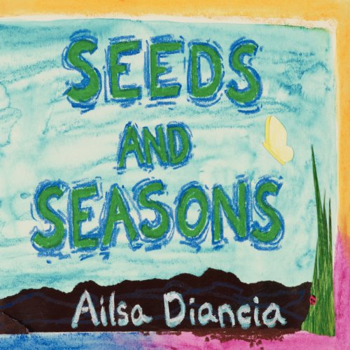 Cover for Ailsa Diancia · Seeds and Seasons (Paperback Book) (2011)