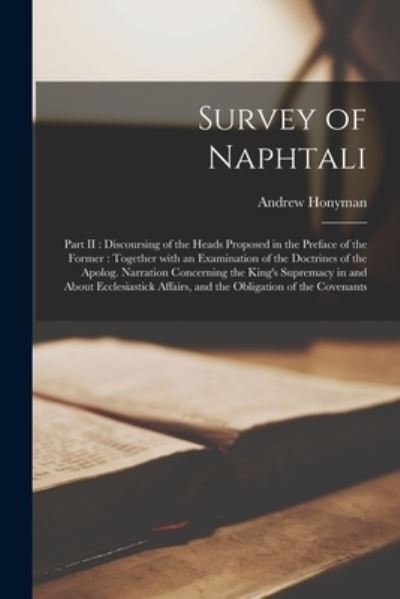 Cover for Andrew 1619-1676 Honyman · Survey of Naphtali (Taschenbuch) (2021)