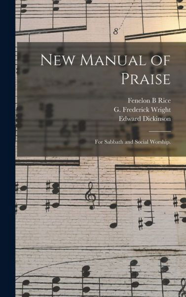 Cover for Fenelon B Rice · New Manual of Praise (Hardcover Book) (2021)